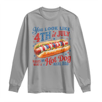 You Look Like 4th of July Hot Dog Long Sleeve Shirt Funny Patriotic Food Meme - Wonder Print Shop