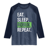 Eat Sleep Roblox Repeat Raglan Shirt Funny Video Game Lovers Gamers