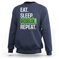 Eat Sleep Roblox Repeat Sweatshirt Funny Video Game Lovers Gamers