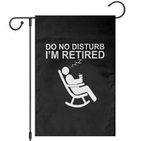Retirement Gifts For Men Garden Flag Do Not Disturb Im Retired