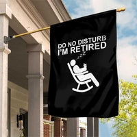 Retirement Gifts For Men Garden Flag Do Not Disturb Im Retired