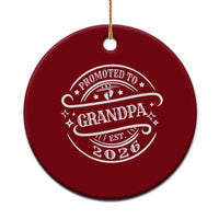 Promoted To Grandpa Est. 2026 Ceramic Ornament Grandparents Baby Announcement Fathers Day - Wonder Print Shop