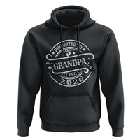Promoted To Grandpa Est. 2026 Hoodie Grandparents Baby Announcement Fathers Day - Wonder Print Shop