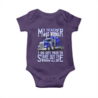 Funny Truck Driver Baby Onesie My Teacher was Wrong Trucker Gift