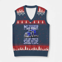 Funny Truck Driver V-Neck Knit Sweater Vest My Teacher was Wrong Trucker Gift