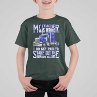 Funny Truck Driver T Shirt For Kid My Teacher was Wrong Trucker Gift