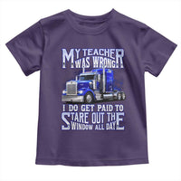 Funny Truck Driver Toddler T Shirt My Teacher was Wrong Trucker Gift