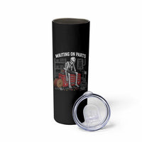 Electrician Skeleton Skinny Tumbler Waiting On Parts Funny Graphic
