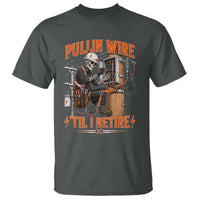 Electrician Lineman Skeleton Graphic T Shirt Pullin Wire Til I Retire