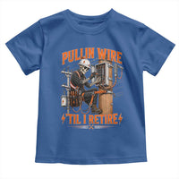 Electrician Lineman Skeleton Graphic Toddler T Shirt Pullin Wire Til I Retire