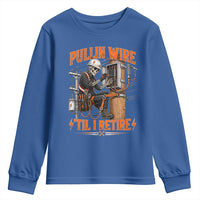 Electrician Lineman Skeleton Graphic Youth Sweatshirt Pullin Wire Til I Retire