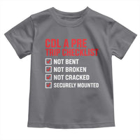 CDL A Pre Trip Checklist Trucker Toddler T Shirt Driver Safety Inspection Graphic