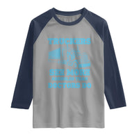 Funny Truck Driver Raglan Shirt Truckers See More Assholes Than Doctors Do