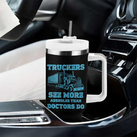 Funny Truck Driver Tumbler With Handle Truckers See More Assholes Than Doctors Do
