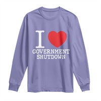 I Love Government Shutdown Long Sleeve Shirt Libertarian Anarchist - Wonder Print Shop
