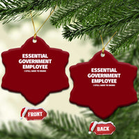 Essential Government Employee Ceramic Ornament Government Shutdown - Wonder Print Shop