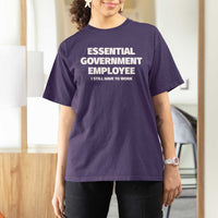 Essential Government Employee T Shirt For Women Government Shutdown - Wonder Print Shop