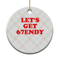 Let's Get Sendy 67 Ceramic Ornament Funny 6 7 Six Seven 6 7endy Meme - Wonder Print Shop