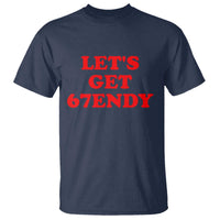 Let's Get Sendy 67 T Shirt Funny 6 7 Six Seven 6 7endy Meme - Wonder Print Shop