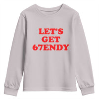 Let's Get Sendy 67 Youth Sweatshirt Funny 6 7 Six Seven 6 7endy Meme - Wonder Print Shop