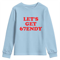 Let's Get Sendy 67 Youth Sweatshirt Funny 6 7 Six Seven 6 7endy Meme - Wonder Print Shop