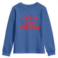 Let's Get Sendy 67 Youth Sweatshirt Funny 6 7 Six Seven 6 7endy Meme - Wonder Print Shop