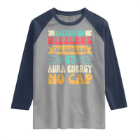 Listen Up Rizzlers This Sigma Has 67 Aura Energy Six Seven Raglan Shirt - Wonder Print Shop