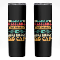Listen Up Rizzlers This Sigma Has 67 Aura Energy Six Seven Skinny Tumbler - Wonder Print Shop