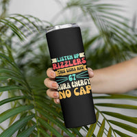 Listen Up Rizzlers This Sigma Has 67 Aura Energy Six Seven Skinny Tumbler - Wonder Print Shop