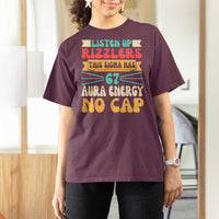 Listen Up Rizzlers This Sigma Has 67 Aura Energy Six Seven T Shirt For Women - Wonder Print Shop
