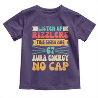 Listen Up Rizzlers This Sigma Has 67 Aura Energy Six Seven Toddler T Shirt - Wonder Print Shop
