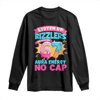 Listen Up Rizzlers This Sigma Has 67 Aura Energy Six Seven Long Sleeve Shirt Baseball Drip Number 67 - Wonder Print Shop