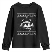 Nativity Scene Christmas Youth Sweatshirt Christian True Story Jesus Birth Ugly Xmas - Wonder Print Shop
