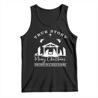 True Story Merry Christmas Tank Top Christian Xmas True Story Jesus Birth - Wonder Print Shop