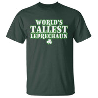 Funny St. Patrick's Day T Shirt Saint Irish Pats Sarcastic World's Tallest Leprechau