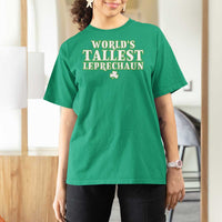 Funny St. Patrick's Day T Shirt For Women Saint Irish Pats Sarcastic World's Tallest Leprechau