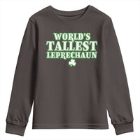 Funny St. Patrick's Day Youth Sweatshirt Saint Irish Pats Sarcastic World's Tallest Leprechau