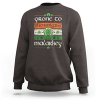 St. Patrick's Day Prone to Shenanigans and Malarkey Sweatshirt Funny St Patrick's Day Lucky Shamrock Irish