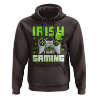Funny Gamer St Patricks Day Hoodie Irish I Was Gaming Video Games Lovers