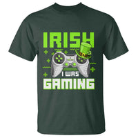 Funny Gamer St Patricks Day T Shirt Irish I Was Gaming Video Games Lovers
