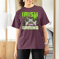 Funny Gamer St Patricks Day T Shirt For Women Irish I Was Gaming Video Games Lovers