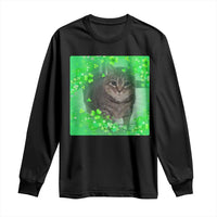 Funny Cat Meme St Patricks Day Long Sleeve Shirt Lucky Shamrock Goofy Ahh Cat