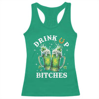 Drink Up Bitches Funny St Patricks Day Racerback Tank Top Irish Beer Lovers