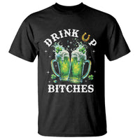 Drink Up Bitches Funny St Patricks Day T Shirt Irish Beer Lovers