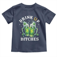 Drink Up Bitches Funny St Patricks Day Toddler T Shirt Irish Beer Lovers