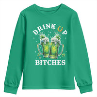 Drink Up Bitches Funny St Patricks Day Youth Sweatshirt Irish Beer Lovers