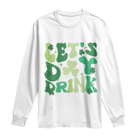 St. Patrick's Day Irish Pub Long Sleeve Shirt Let's Day Drink