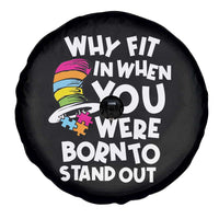 Autism Awareness Spare Tire Cover Why Fit In When You Were Born To Stand Out Autistic Pride