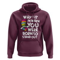 Autism Awareness Hoodie Why Fit In When You Were Born To Stand Out Autistic Pride