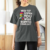 Autism Awareness T Shirt For Women Why Fit In When You Were Born To Stand Out Autistic Pride